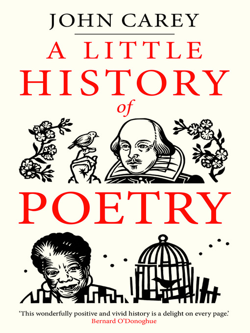 Title details for A Little History of Poetry by John Carey - Available